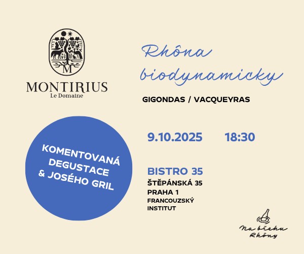 DEGUSTACE - Montirius - Rhôna biodynamicky (pobočka Štěpánská 35 Praha) 9/10/25