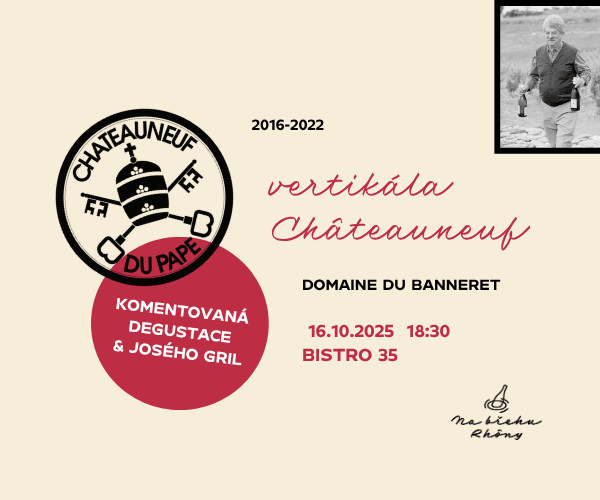 DEGUSTACE - Châteuneuf du Pape (pobočka Štěpánská 35 Praha) 16/10/25