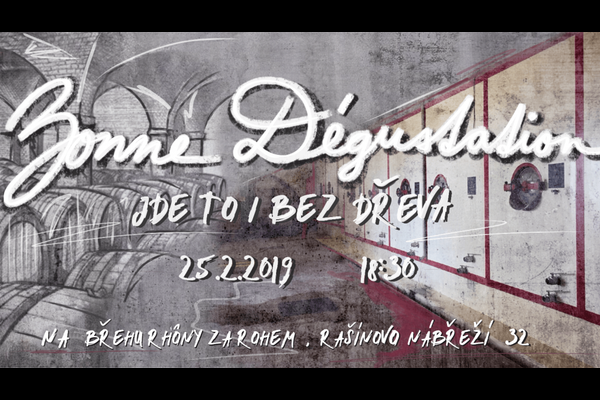 Bonne Dégustation: jde to i bez dřeva NOVÝ TERMÍN – 4. BŘEZNA