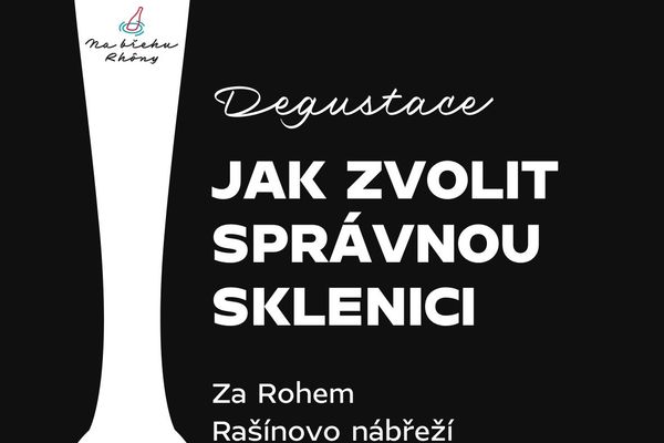 18/4 – Jak zvolit správnou sklenici – Rašínovo nábřeží