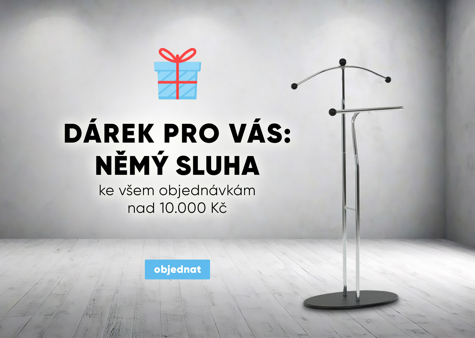 Věšák němý sluha jako dárek při objednávce nad 10000 Kč