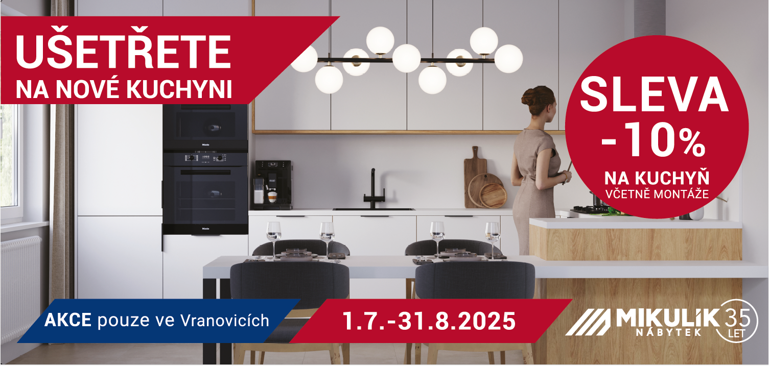 Jak vybrat novou kuchyni: Na co myslet a kdy využijete letní 10% slevu ve Vranovicích