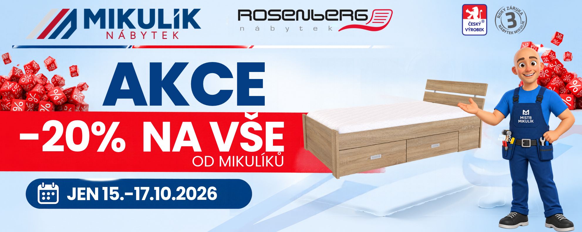 Nábytek Rosenberg v Uherském Hradišti: 20% sleva na nábytek Nábytek Mikulík od 15. do 17. října 2026 a možnost setkat se s majiteli. Více informací o akci po kliknutí.