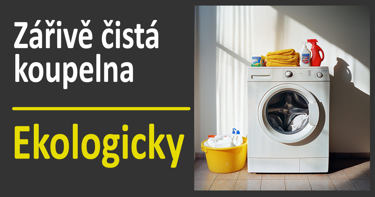 Odhalte tajemství: Jak mít zářivě čistou koupelnu pomocí ekologických prostředků