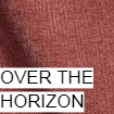OVER THE HORIZON