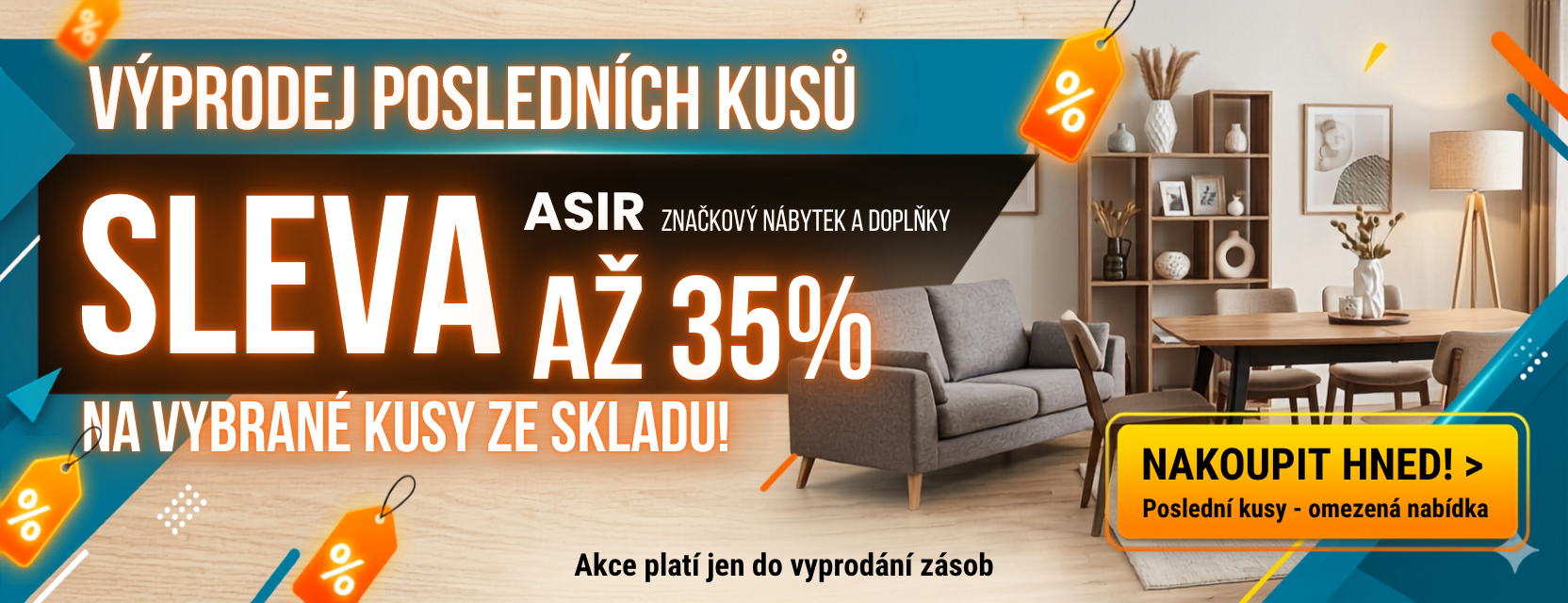 Sleva až 35% na poslední kusy značky ASIR