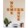 Dřevěná nástěnná dekorace HOME SMILE LOVE polydřevo 15 cm 