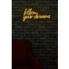 Nástěnná dekorace s LED osvětlením FOLLOW YOUR DREAMS žlutá