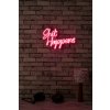 Nástěnná LED dekorace SHIT HAPPENS růžový nápis