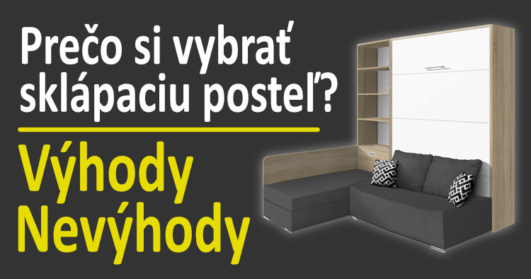 Inteligentné riešenie pre každé bývanie - Prečo si vybrať sklápaciu posteľ
