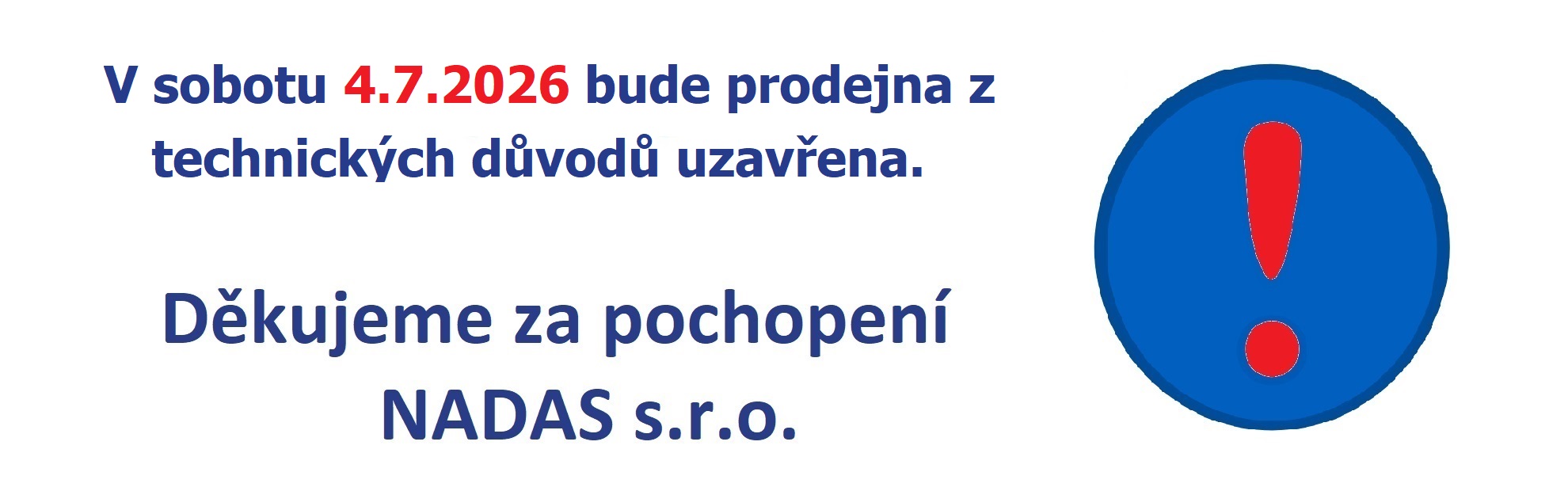 Sobot 4.7. zavřeno