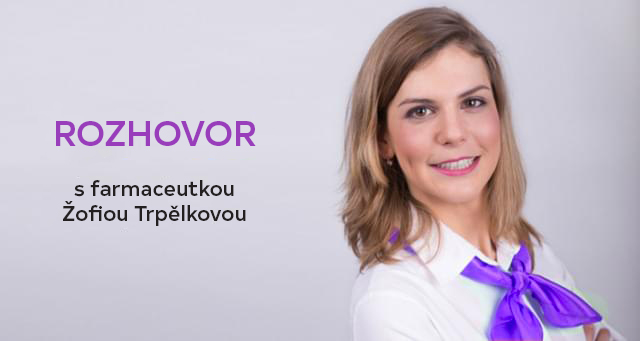 „Najdôležitejšia je čistota a veľkosť molekúl kyseliny hyalurónovej, "vysvetľuje v rozhovore farmaceutka Žofie Trpělková