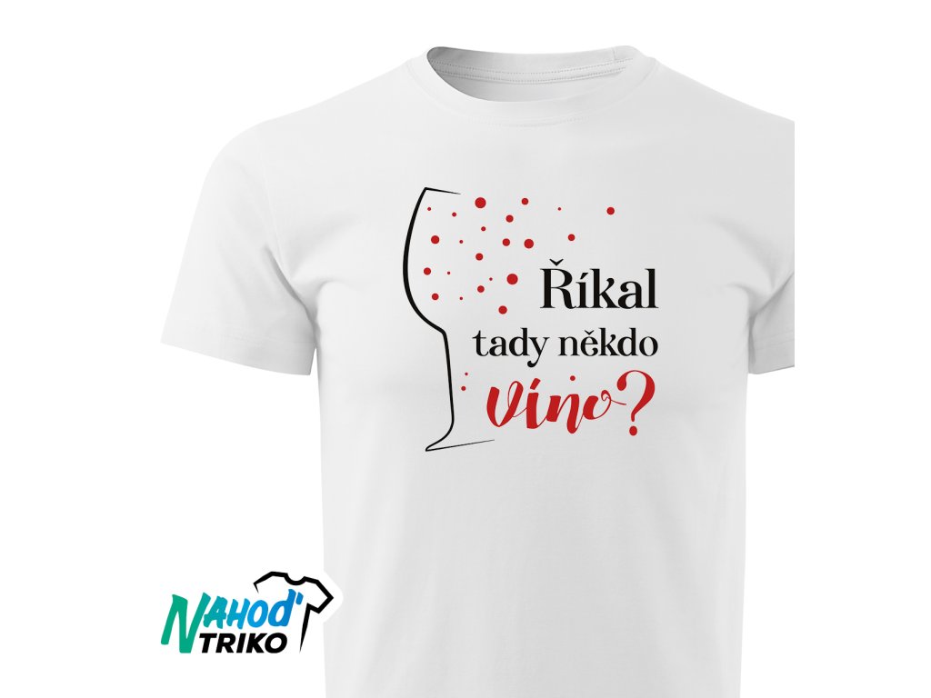 Tričko pánské Comfort Říkal tady někdo víno