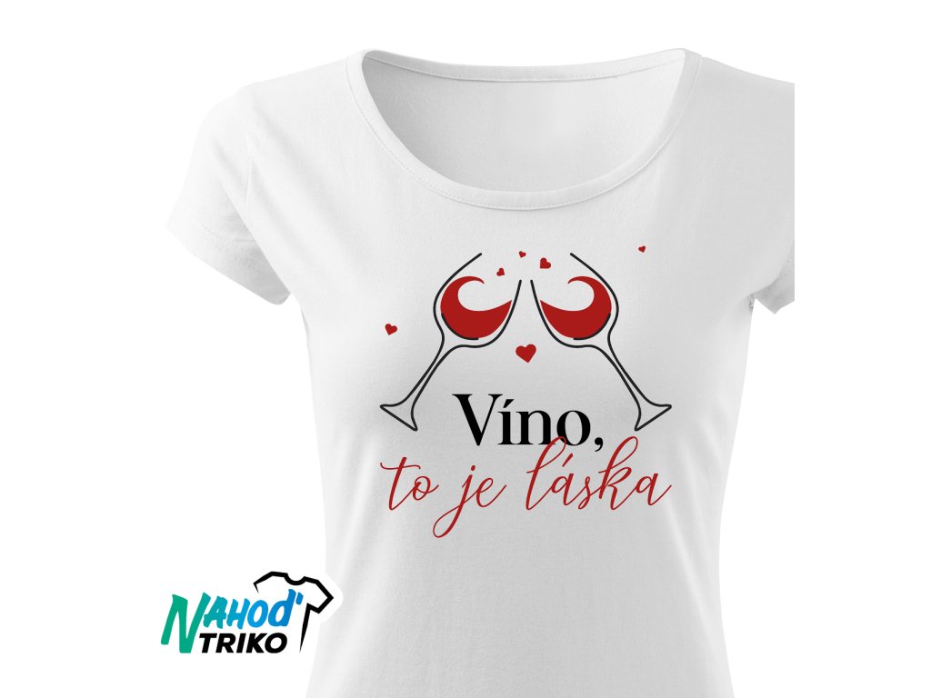 Tričko dámské Classic Víno, to je láska