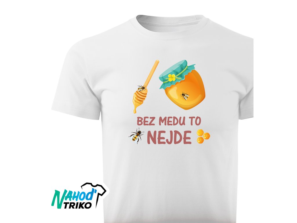 Tričko pánské Comfort Bez medu to nejde