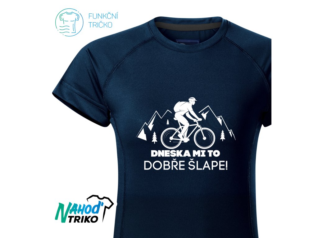 Funkční tričko dámské Sport Dneska mi to dobře šlape