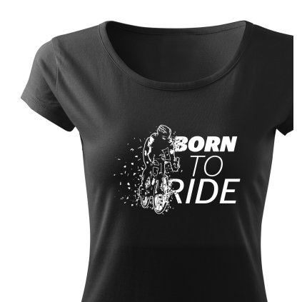 Tričko dámské Classic  |  Born to ride