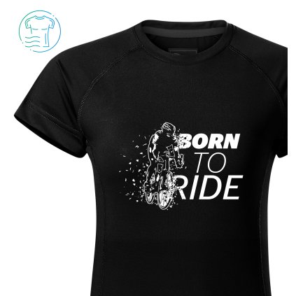 Funkční tričko dámské Sport  |  Born to ride (Barva – Tričko Sport dámské Bílá, Velikost 2XL)