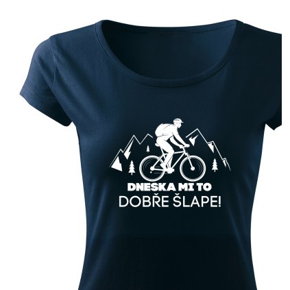 Tričko dámské Classic  |  Dneska mi to dobře šlape