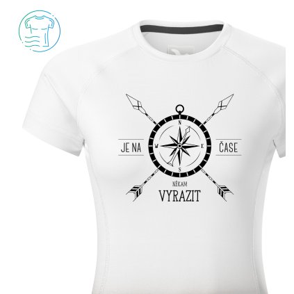 Funkční tričko dámské Sport  |  Je na čase někam vyrazit  (Barva – Tričko Sport dámské Bílá, Velikost 2XL)
