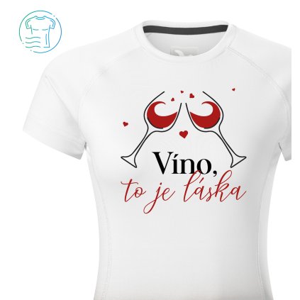 Funkční tričko dámské Sport  |  Víno, to je láska (Barva – Tričko Sport dámské Bílá, Velikost 2XL)