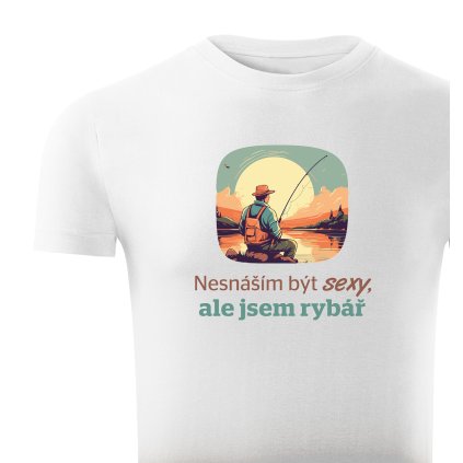 Tričko pánské Comfort  |  Nesnáším být sexy, ale jsem rybář  (Barva - Tričko Comfort pánské Bílá, Velikost 2XL)