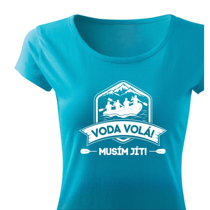 Tričko dámské Classic  |  Voda volá, musím jít! (Barva – Tričko Classic dámské Bílá, Velikost 2XL)