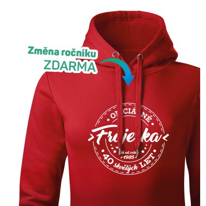 Dámská mikina s kapucí  |  Narozeninové – Frajerka (Barva – Mikina s kapucí dámská Bílá, Velikost 2XL)