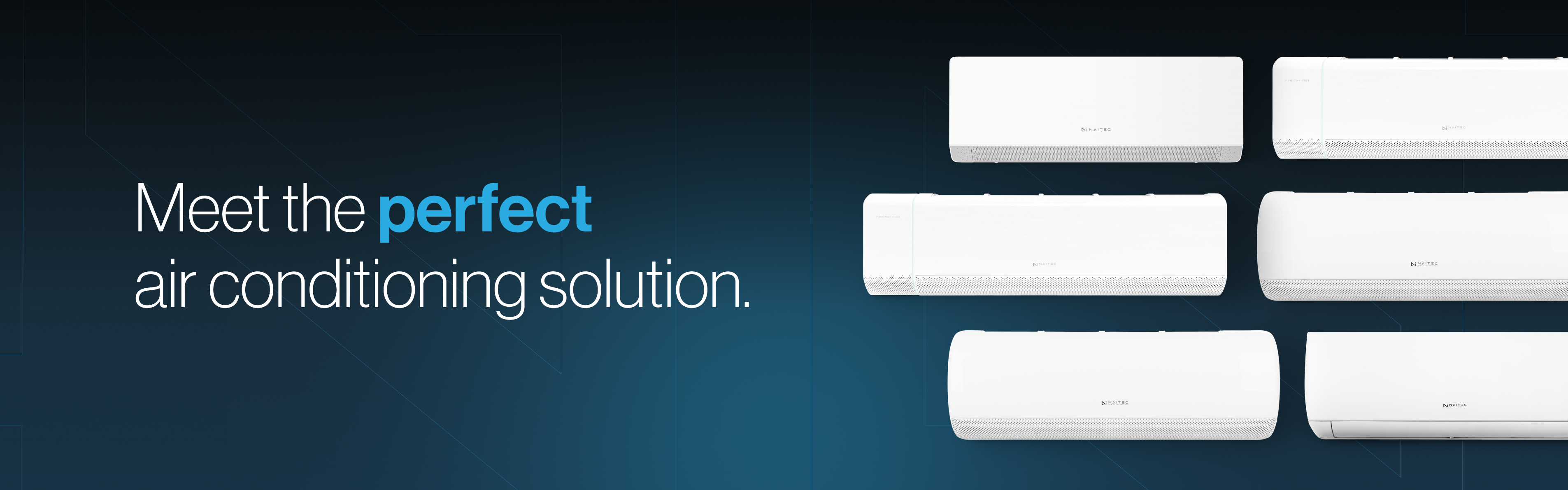 Meet the perfect air conditining solution