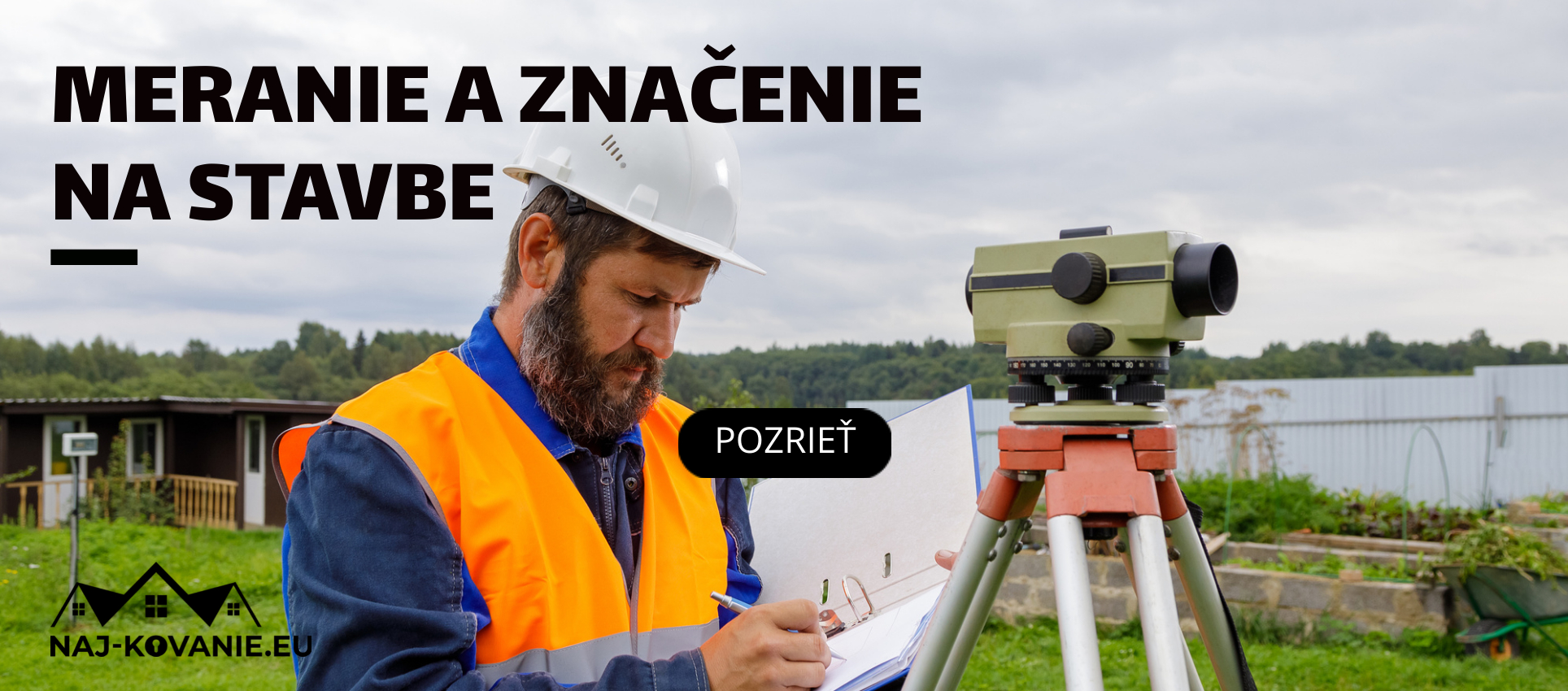 Meranie a značenie na stavbe