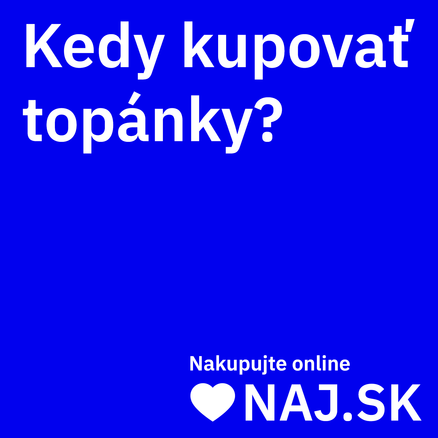 Kedy kupovat topanky?