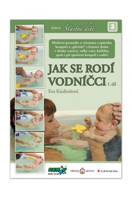 JAK SE RODÍ VODNÍČCI 1.díl - Eva Kiedroňová