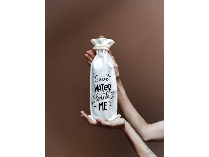 Látkové tašky na alkohol – Save water, drink me