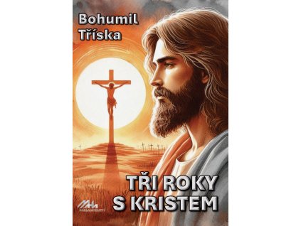 Tři roky s Kristem titulka