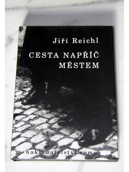 Reichl, Jiří - Cesta napříč městem