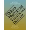 Shakespeare, William - Troilus a Kressida / Troilus and Cressida