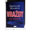 Holmová, Gretelise - Vraždy na ostrově