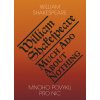 Shakespeare, William - Mnoho povyku pro nic / Much Ado About Nothing, 2. vyd.