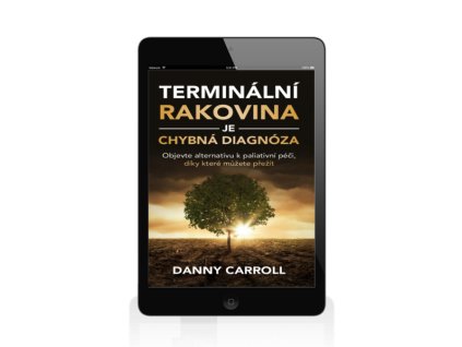 cover 3d Danny Carroll Terminální rakovina je chybná diagnóza