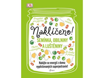 Naklíčené! - kniha o klíčení s receptami