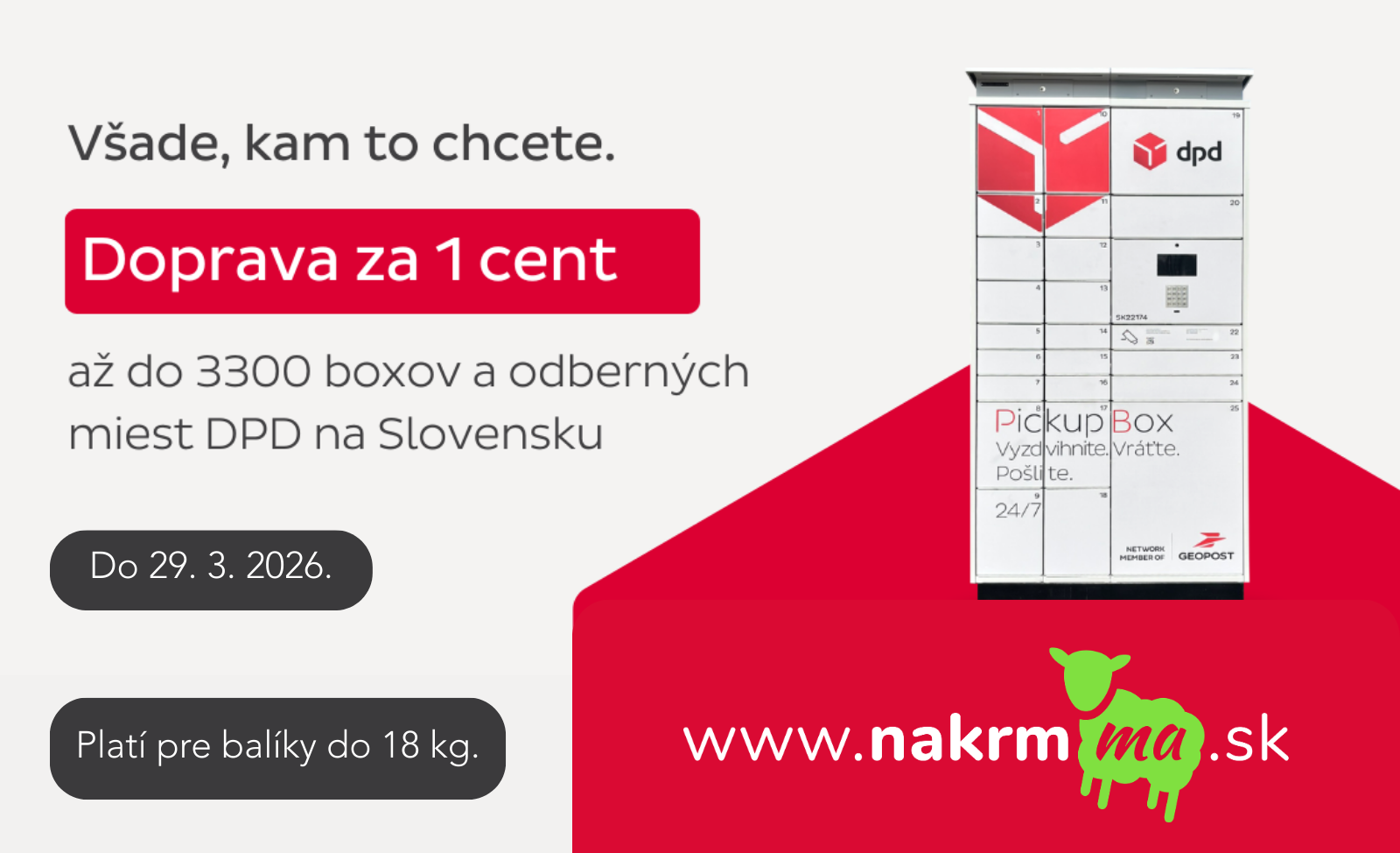 Doprava za 0,01 € do DPD Pickup