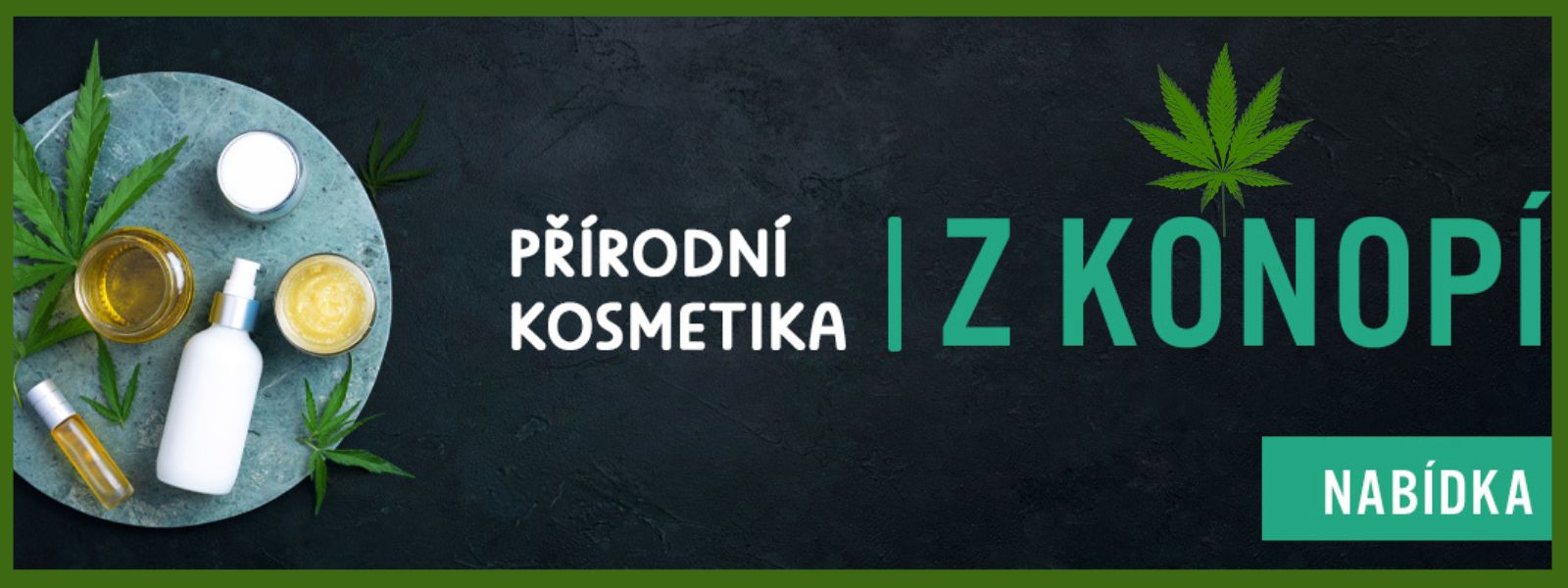 Přírodní kosmetika z konopí a CBD