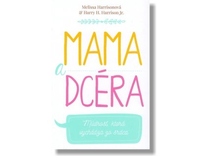 mama a dcera