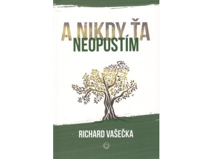 a nikdy ta neopustim