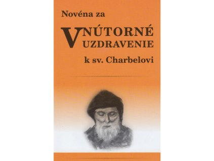 novena za vnutorne uzdravenie k sv charbelovi