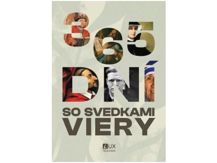 365 dni so svedkami viery