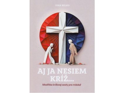 aj ja nesiem kriz