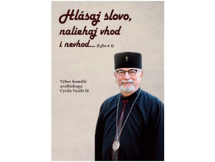 hlasaj slovo naliehaj vhod i nevhod