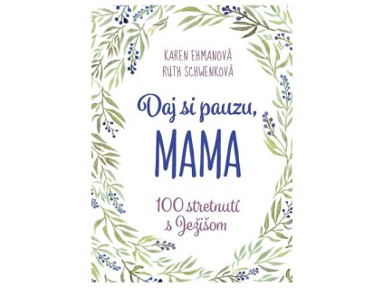 daj si pauzu mama