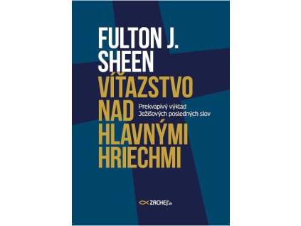 vitazstvo nad hlavnymi hriechmi